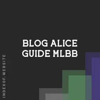 Alice Guide 2026: Best Build, Revamped Skills, and Lane Strategy for MLBB | Logo - Indexof